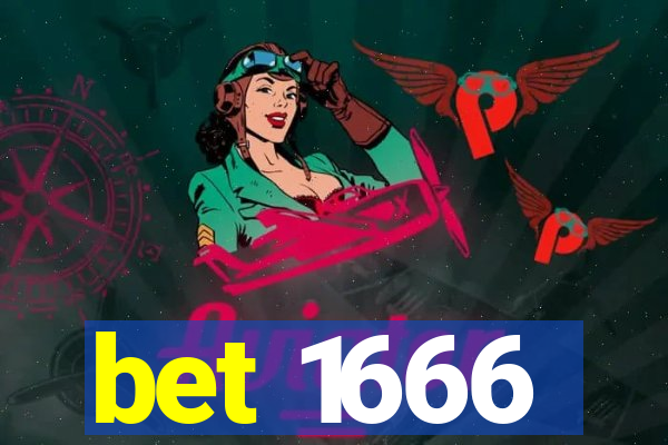 bet 1666